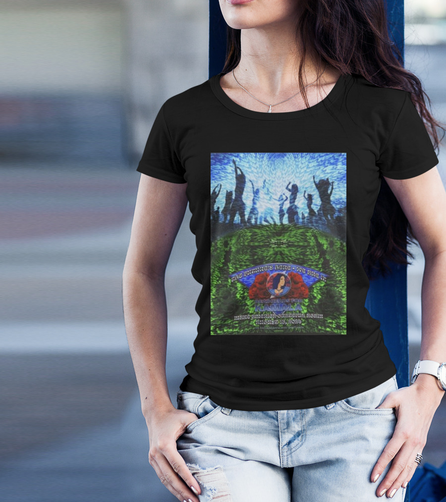 The Future’s Here We Are It Dead Heads For Kamala Presidential Run Make America Grateful Again August 13 T-Shirt