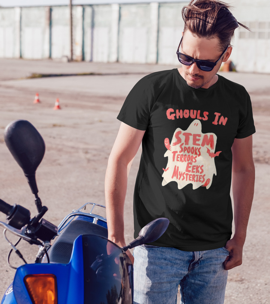 Ghouls In STEM Spooks Terrors Eeks Mysteries T-Shirt