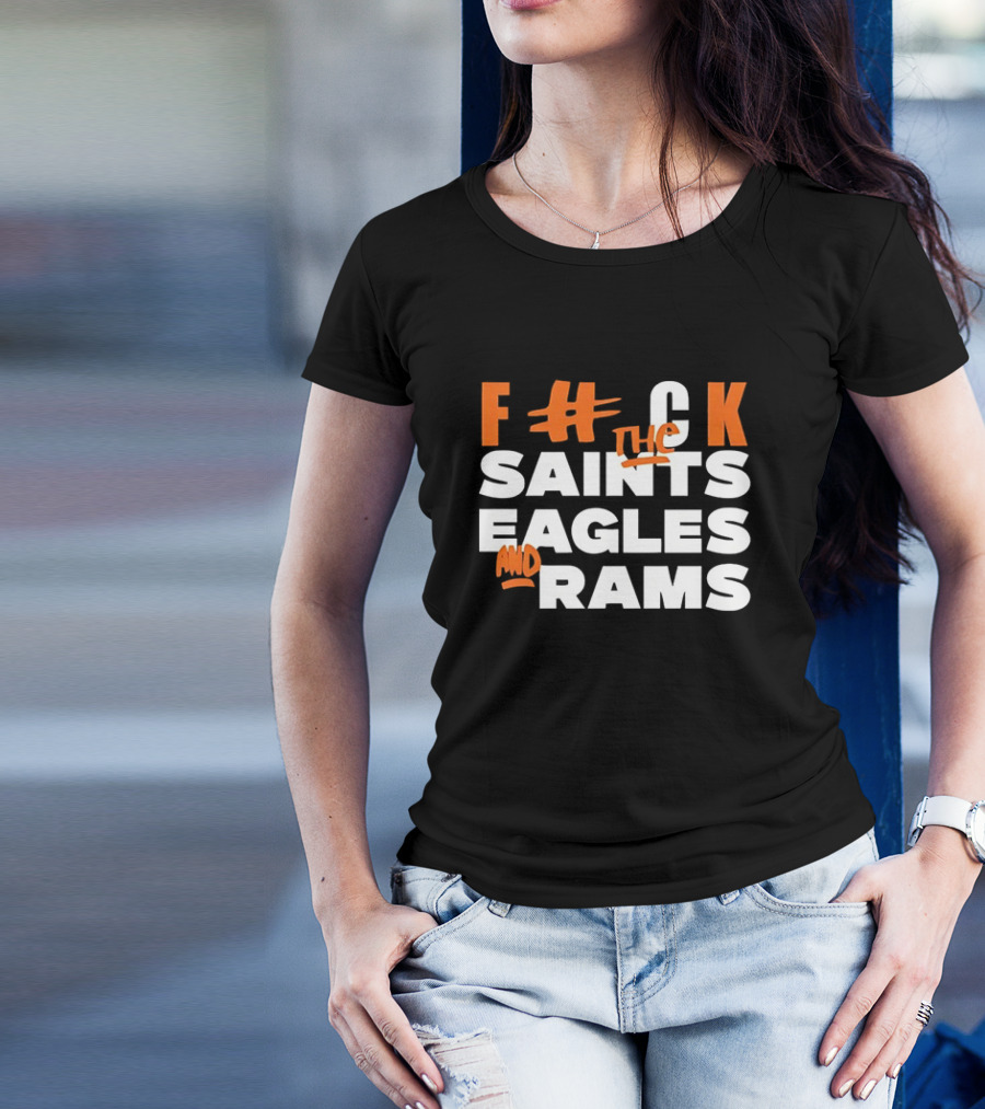 F The Saints Eagles And Rams T-Shirt