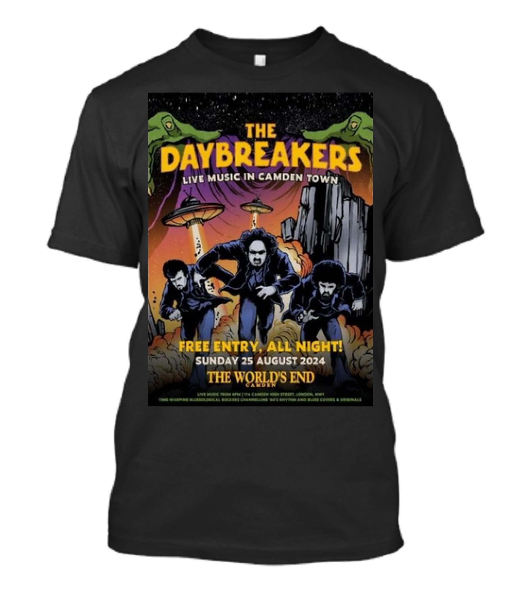 The Daybreakers Live Music In Camden Town Free Entry All Night Sunday 25 August 2024 At The World's End T-Shirt