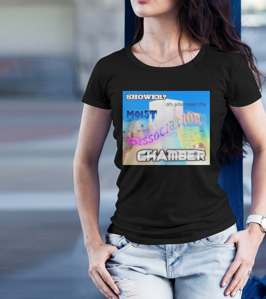 Shower You Mean The Moist Dissociation Chamber Spongebob T-Shirt