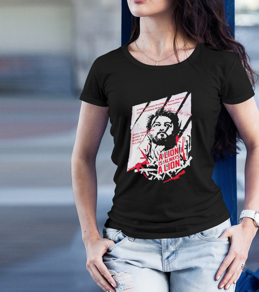 A Lion Is Always A Lion Thalapathy Vijay Most Powerful Word In The World Silence T-Shirt
