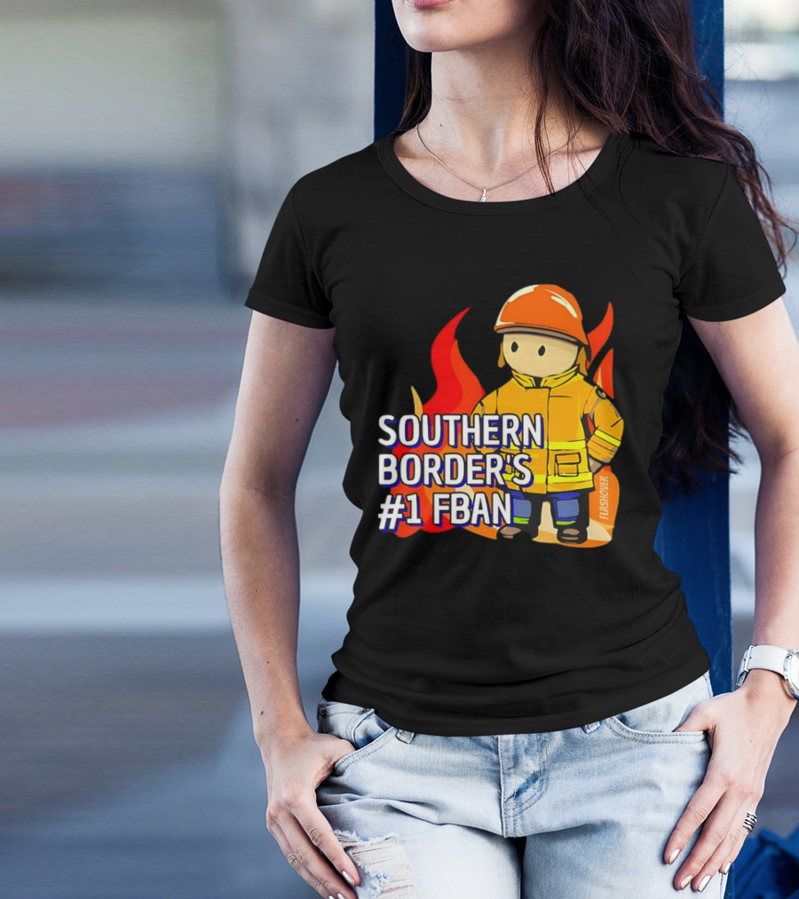 Southern Border's #1 FBAN Firefighter Cartoon Flames T-Shirt