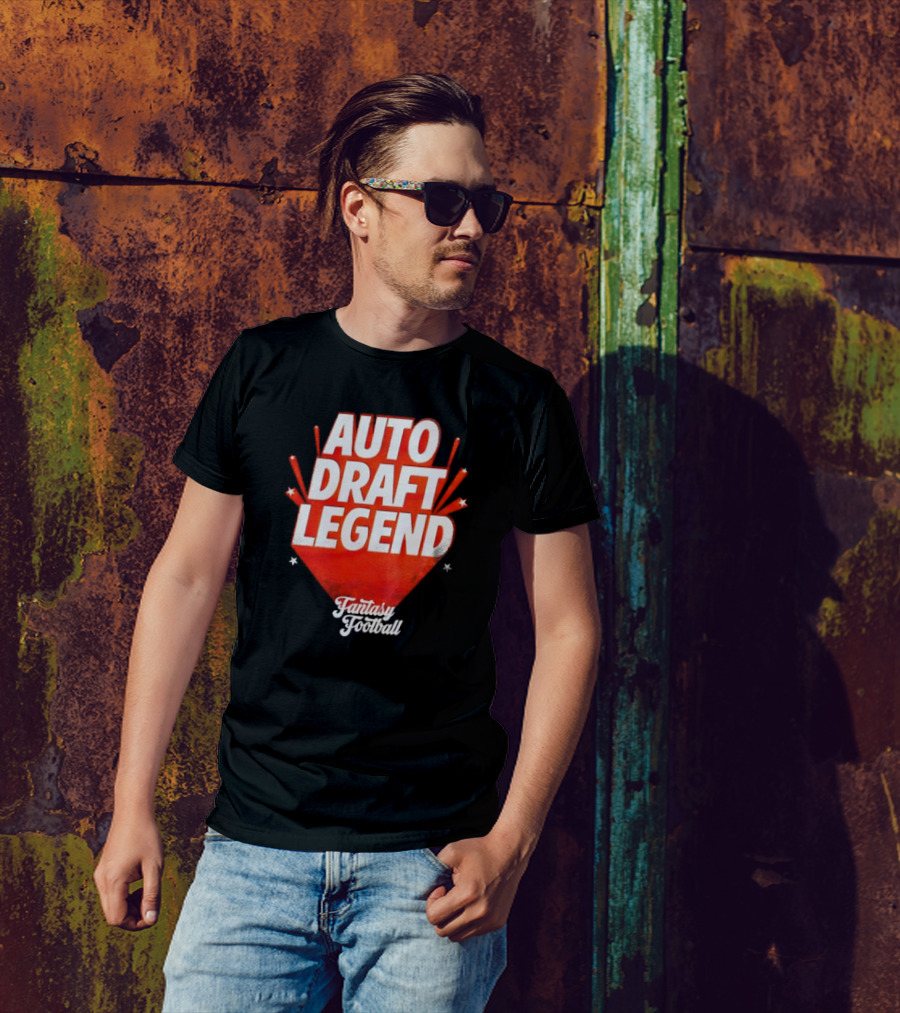 Auto Draft Legend Fantasy Football T-Shirt