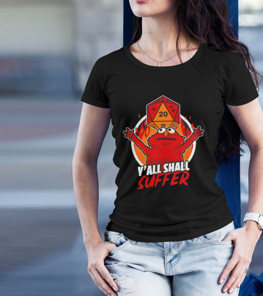 RPG Elmo Y'all Shall Suffer D20 Dice Flames T-Shirt