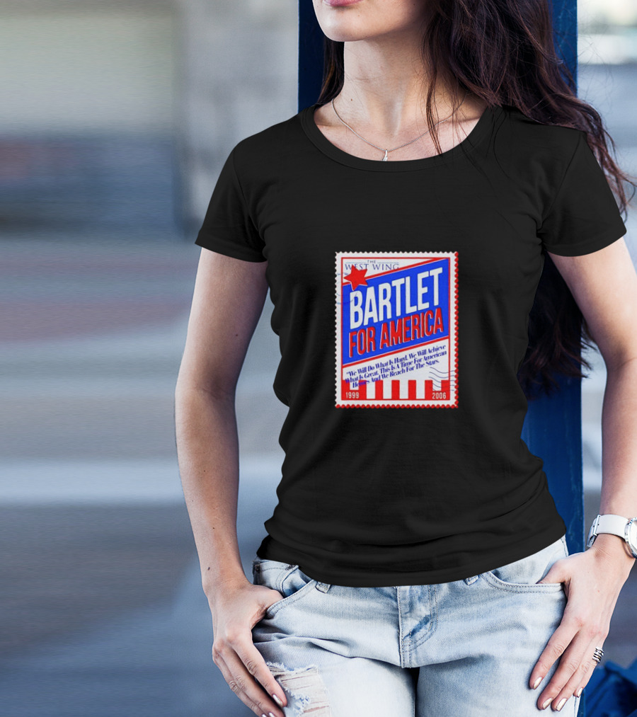 Bartlet For America 1999-2006 Stamp With West Wing T-Shirt