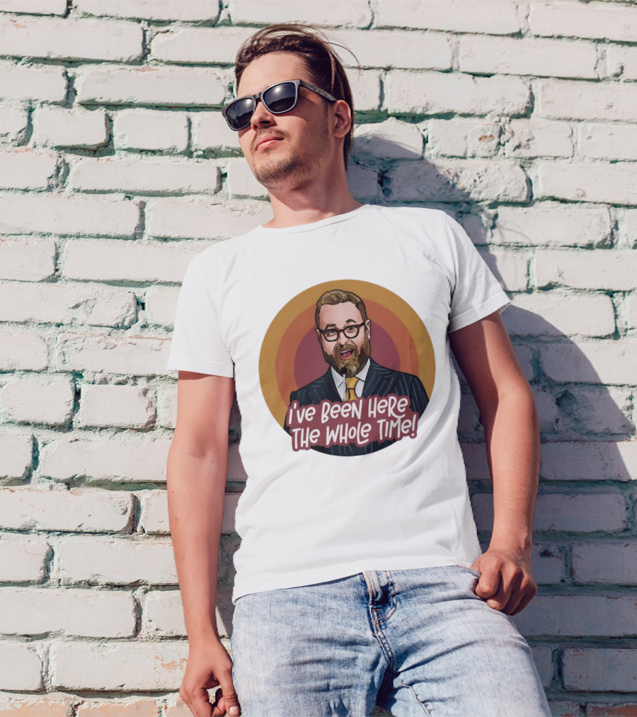 Sam Reich I've Been Here The Whole Time Comic T-Shirt