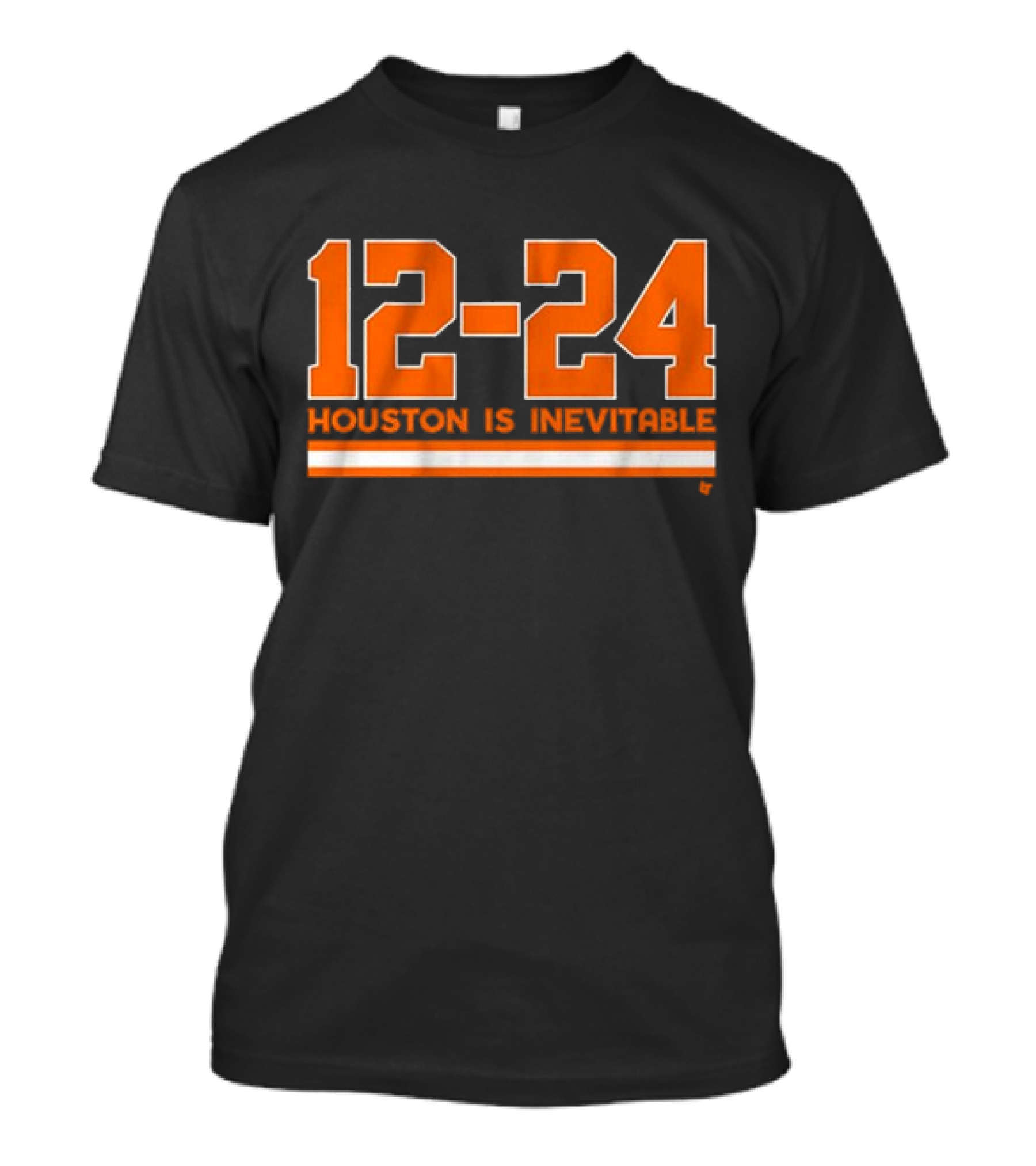 Houston Is Inevitable 12-24 T-Shirt