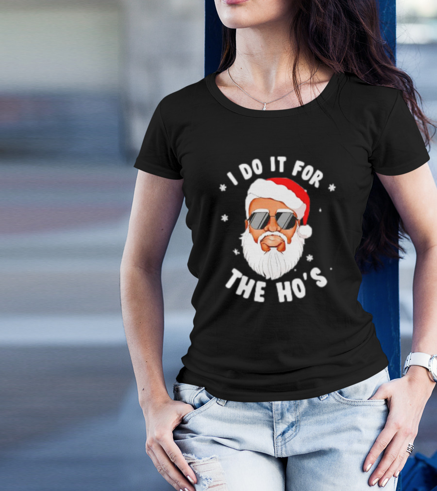 I Do It For The Ho's African American Santa Christmas Black T-Shirt