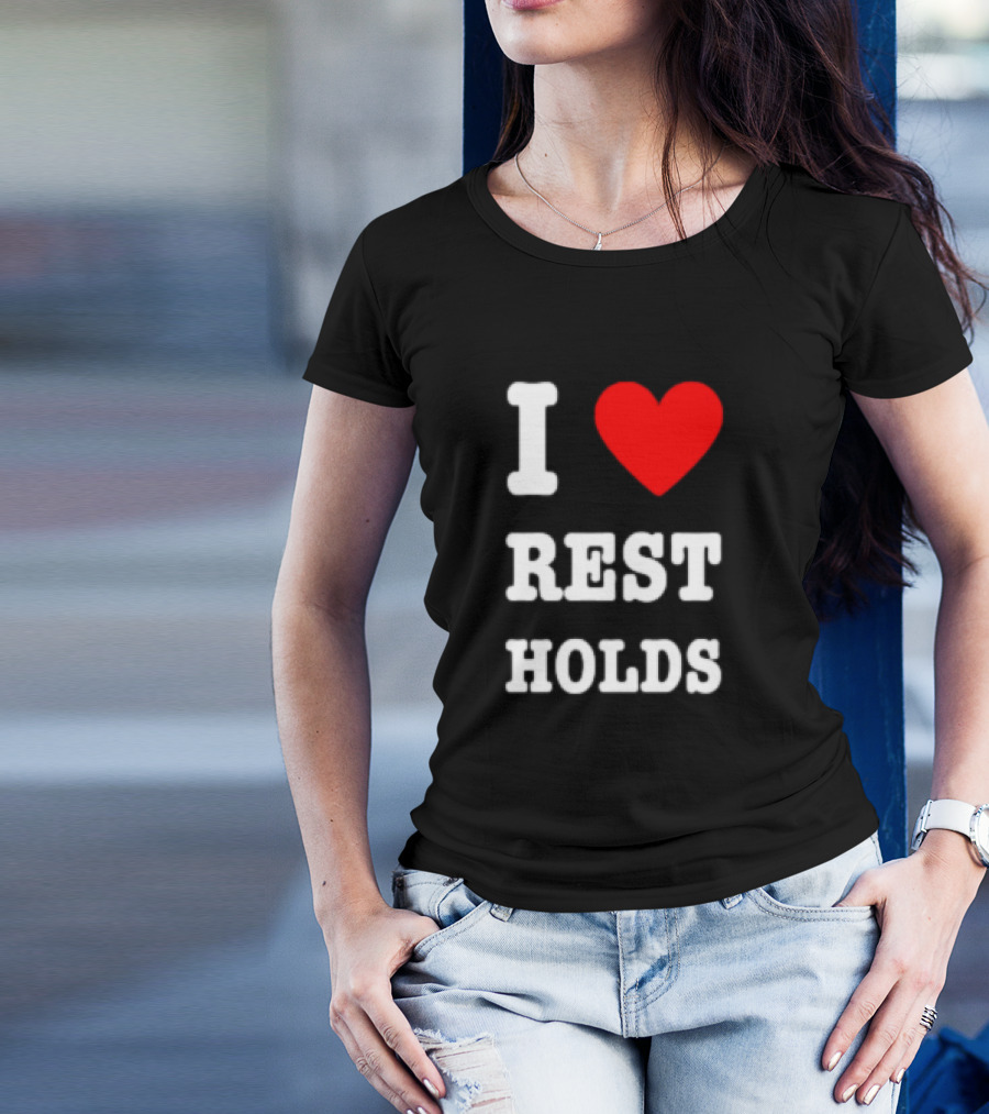 I Love Rest Holds Wrestling Fan T-Shirt