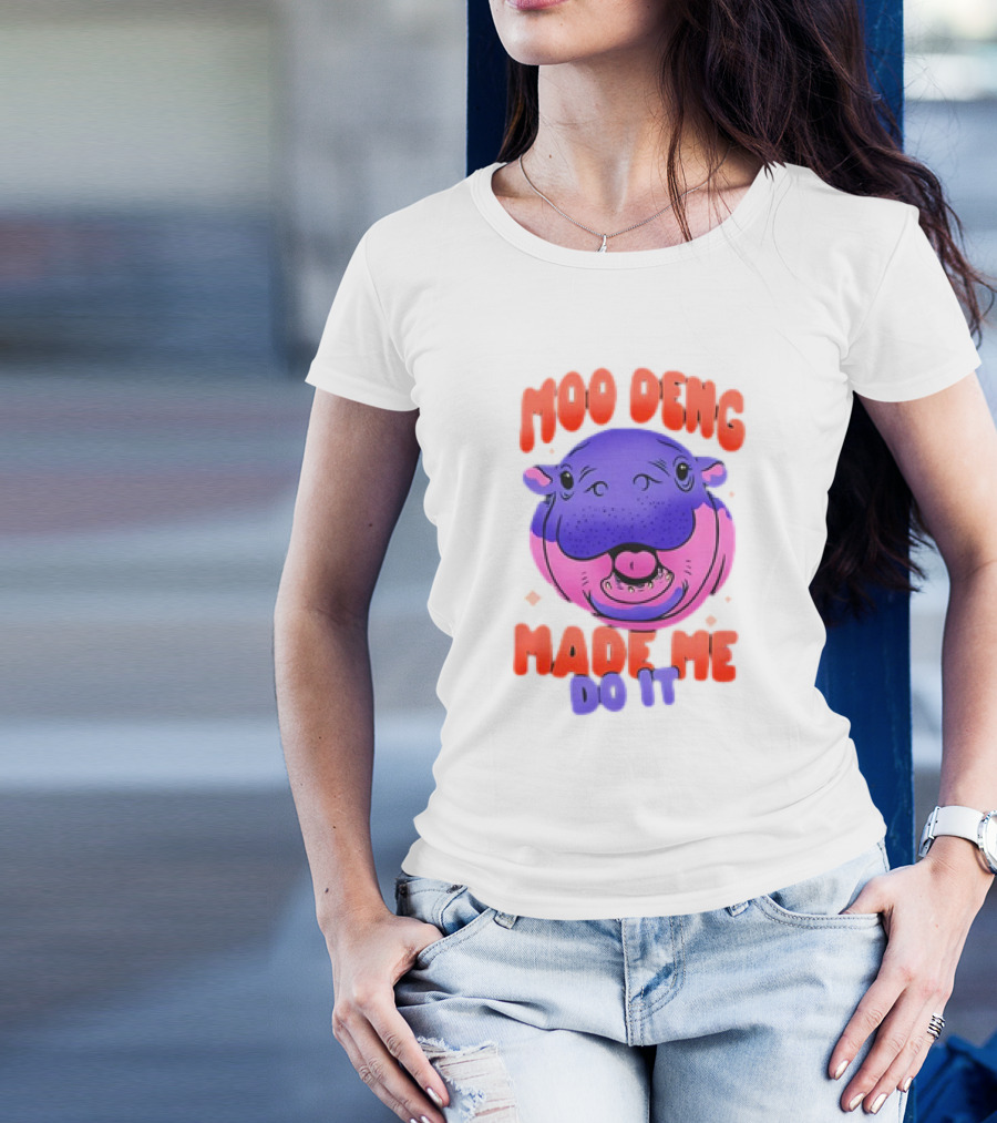 Moo Deng Made Me Do It Hippo T-Shirt
