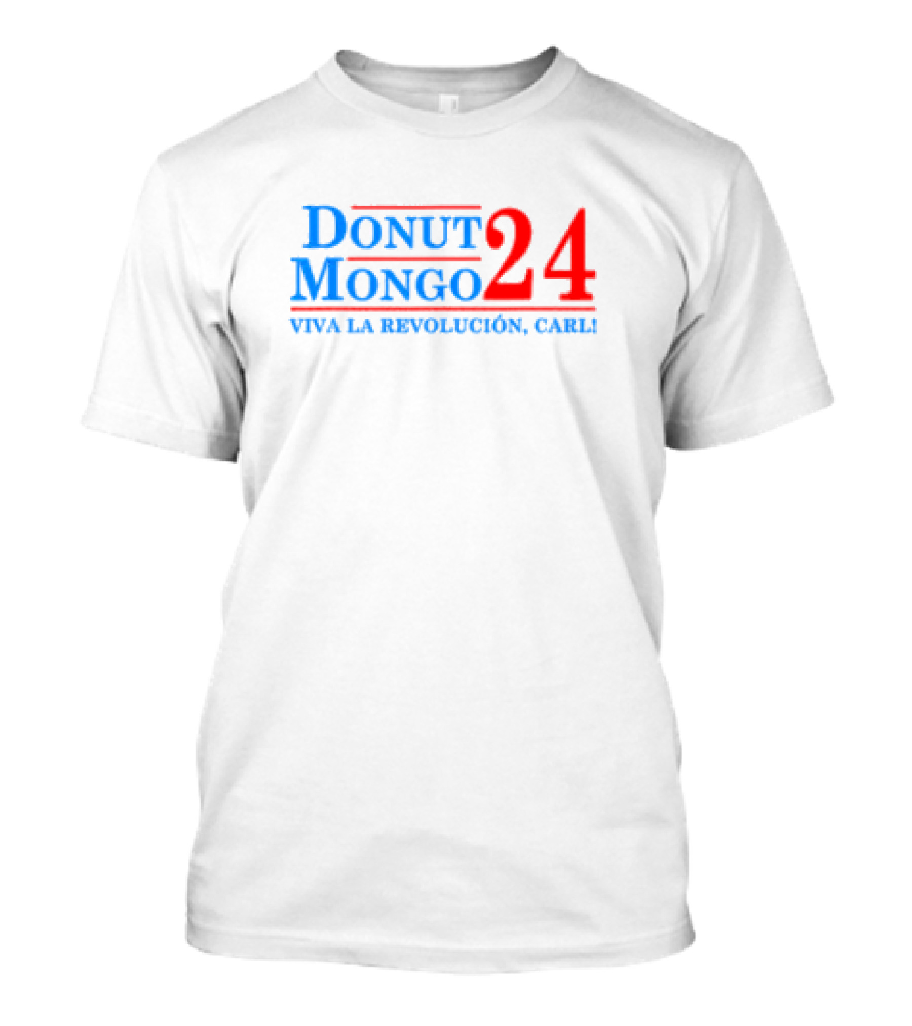 Donut Mongo 24 Viva La Revolución Carl T-Shirt