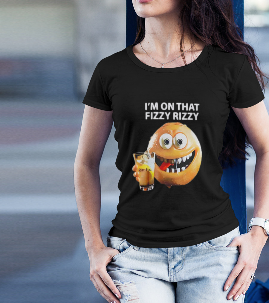 I’m On That Fizzy Rizzy Rizz Fizz Smiling Orange Drink T-Shirt