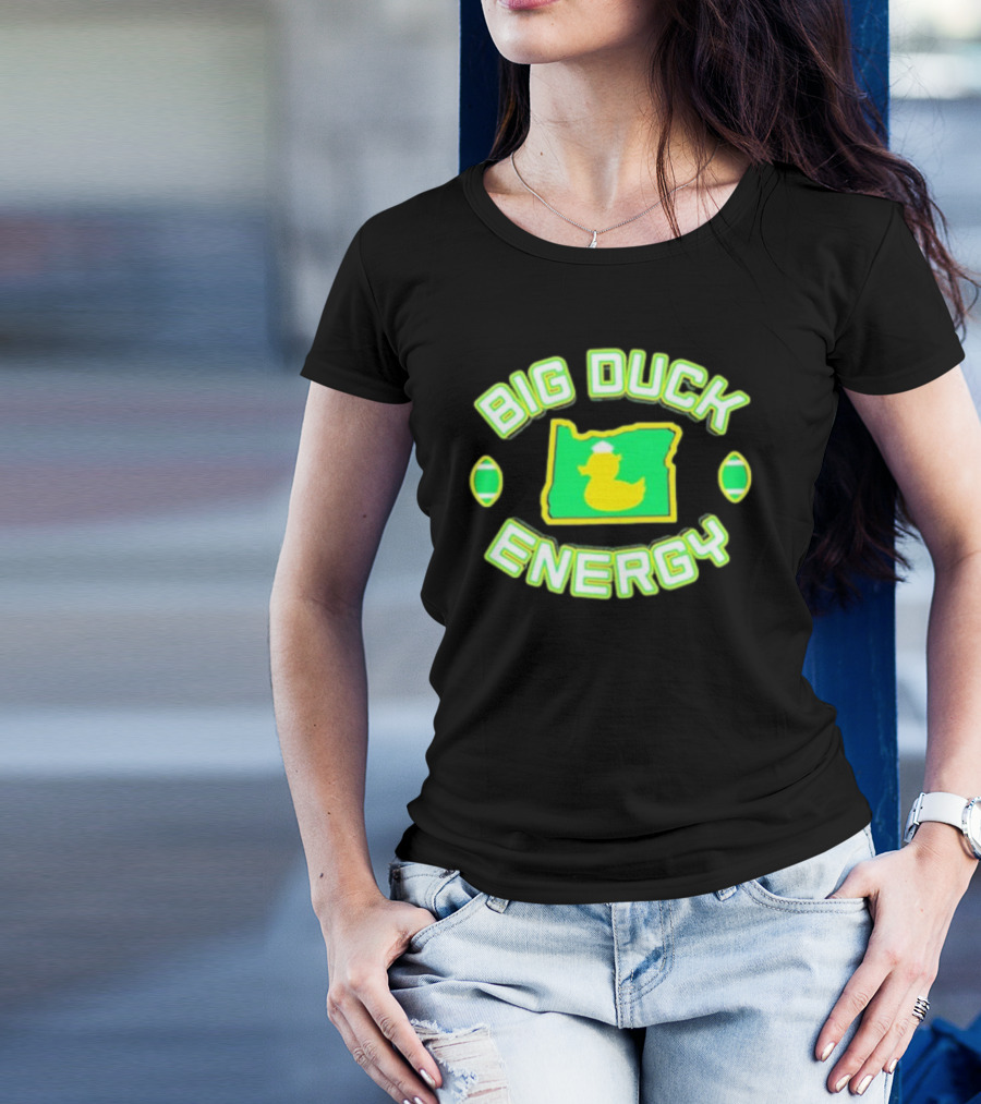 Big Duck Energy Oregon Ducks T-Shirt