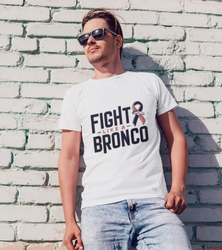 Fight Like A Bronco Denver Broncos Ribbon T-Shirt