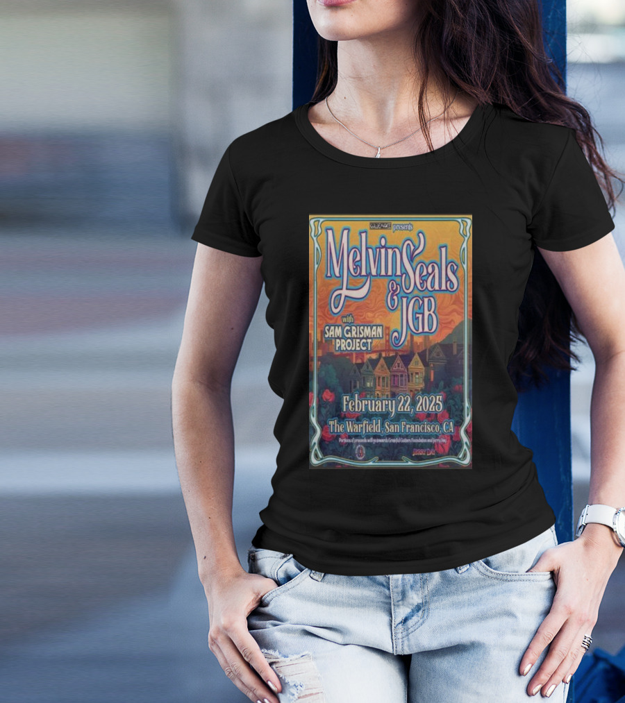 Relix Presents Melvin Seals And JGB With Sam Grisman Project The Warfield San Francisco February 22 2025 T-Shirt