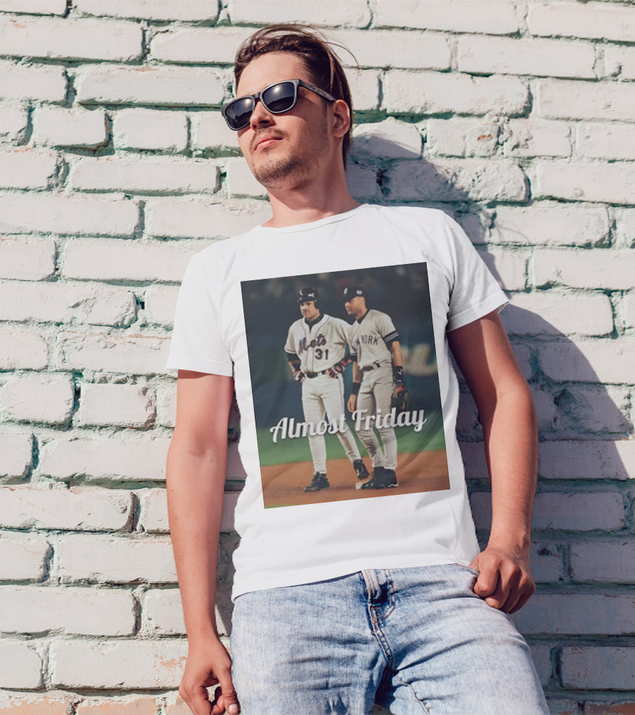 Piazza Jeter New York Yankees Mets Almost Friday T-Shirt