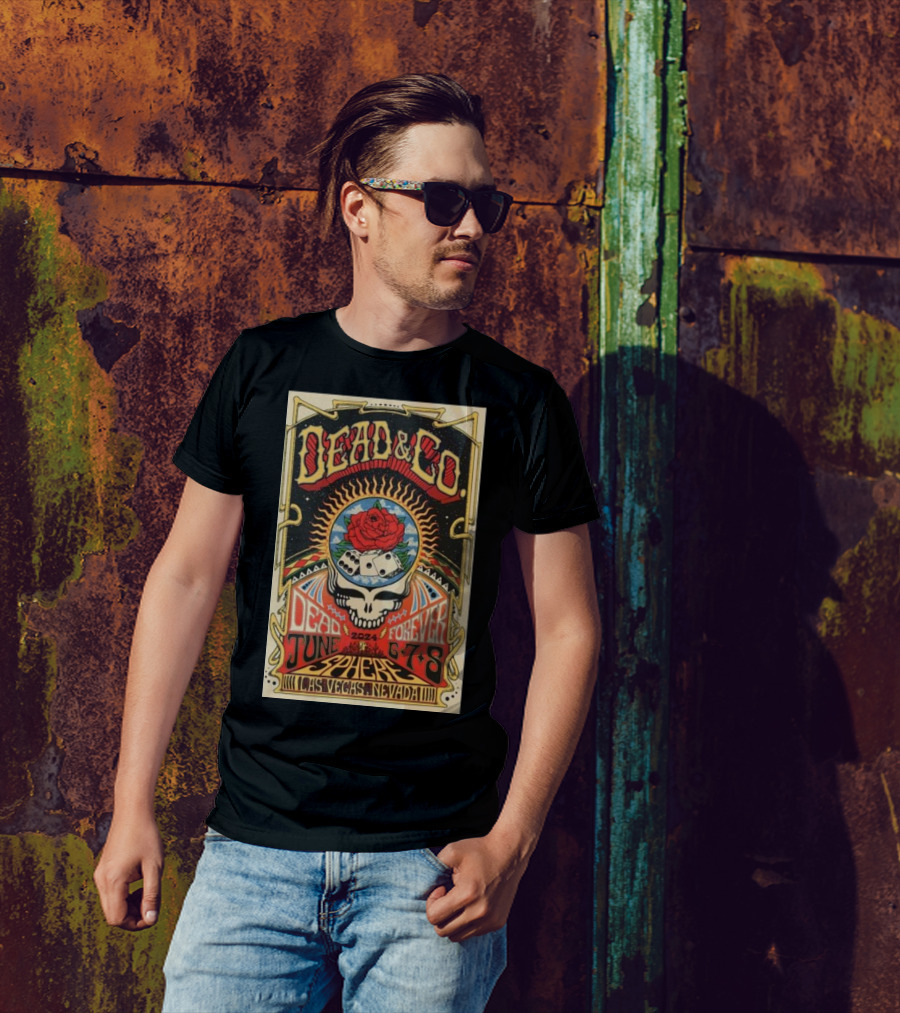 Dead And Company 2024 Las Vegas June 6-8 Sphere Skulls Roses Dice Sunburst T-Shirt