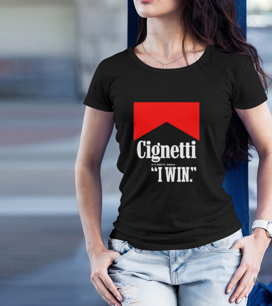 Cignetti It's Pretty Simple I Win Bold White Text With Red Chevron T-Shirt