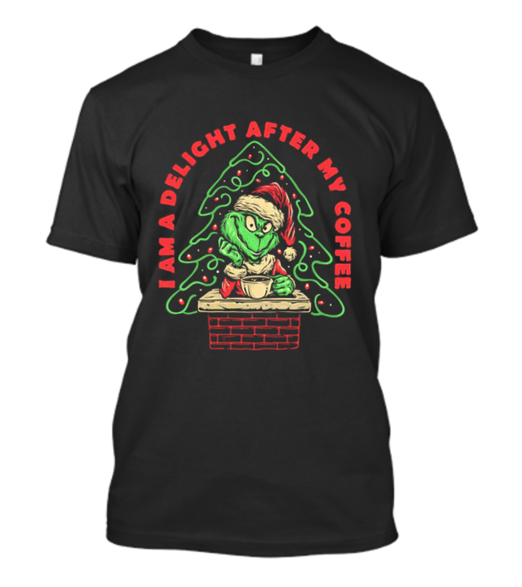 I Am A Delight After My Coffee Grinch Christmas Tree Santa Hat T-Shirt