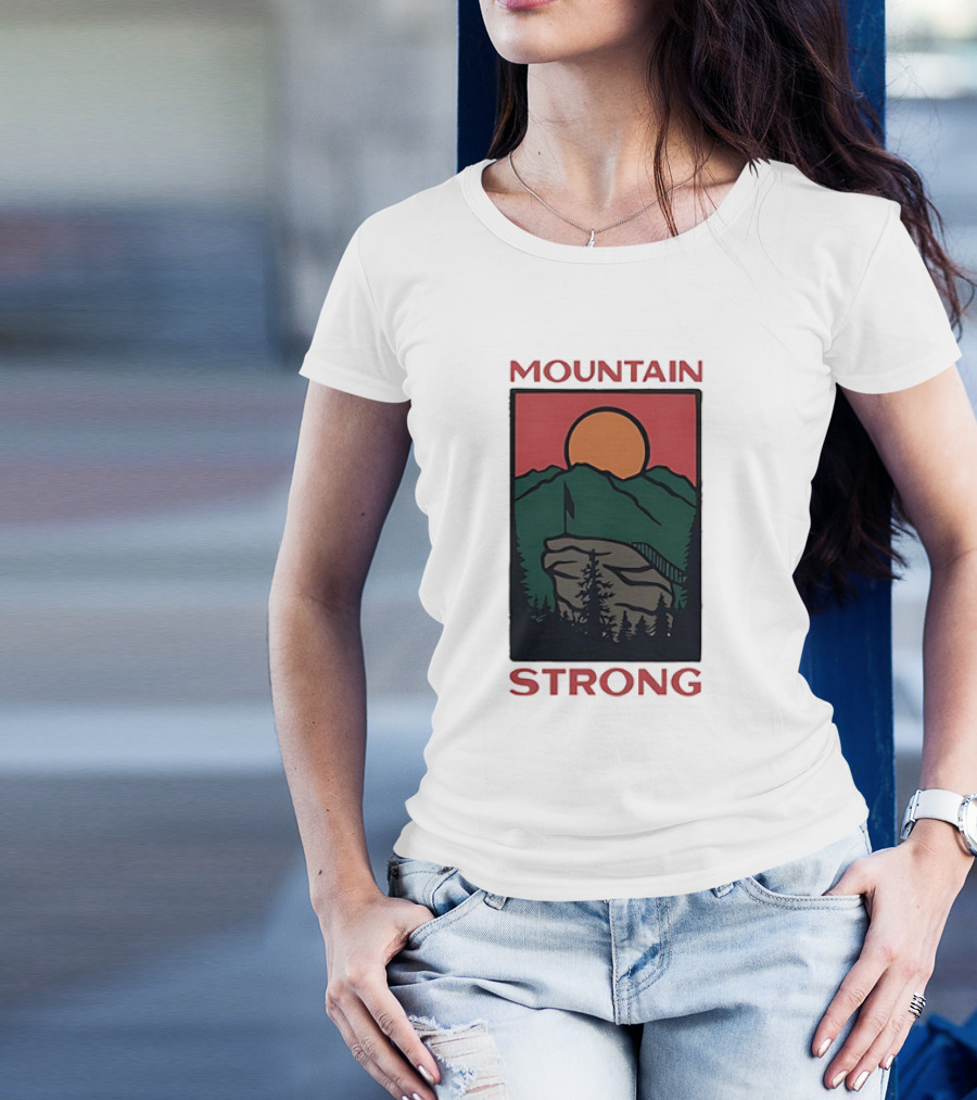 MOUNTAIN STRONG T-Shirt