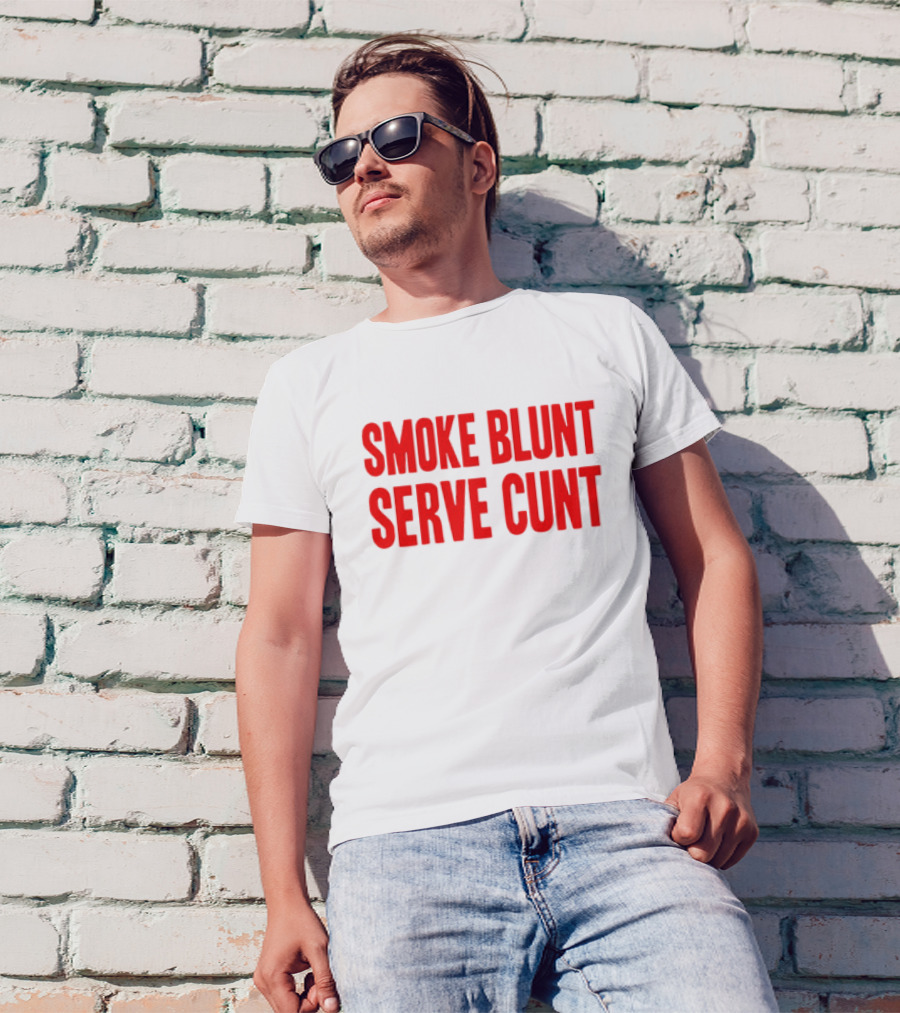 Smoke Blunt Serve Cunt Bold Red T-Shirt