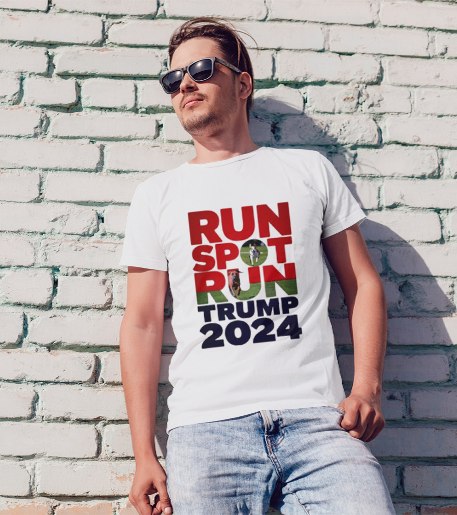 Run Spot Run Trump 2024 Funny Election Campaign T-Shirt