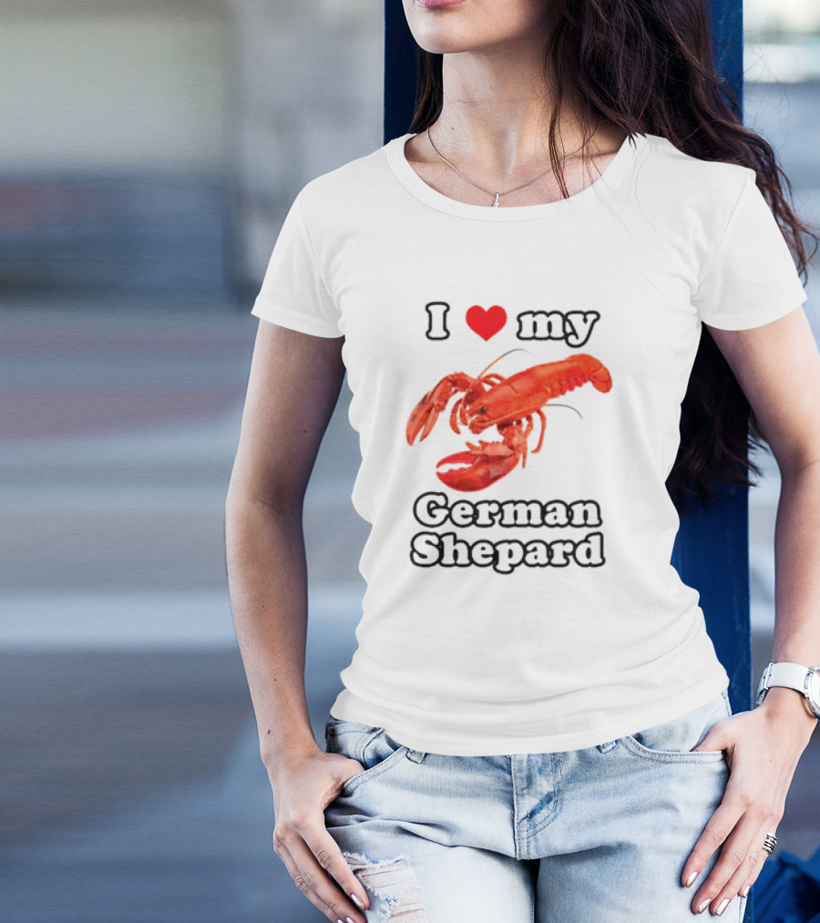 I Love My German Shepard Lobster T-Shirt