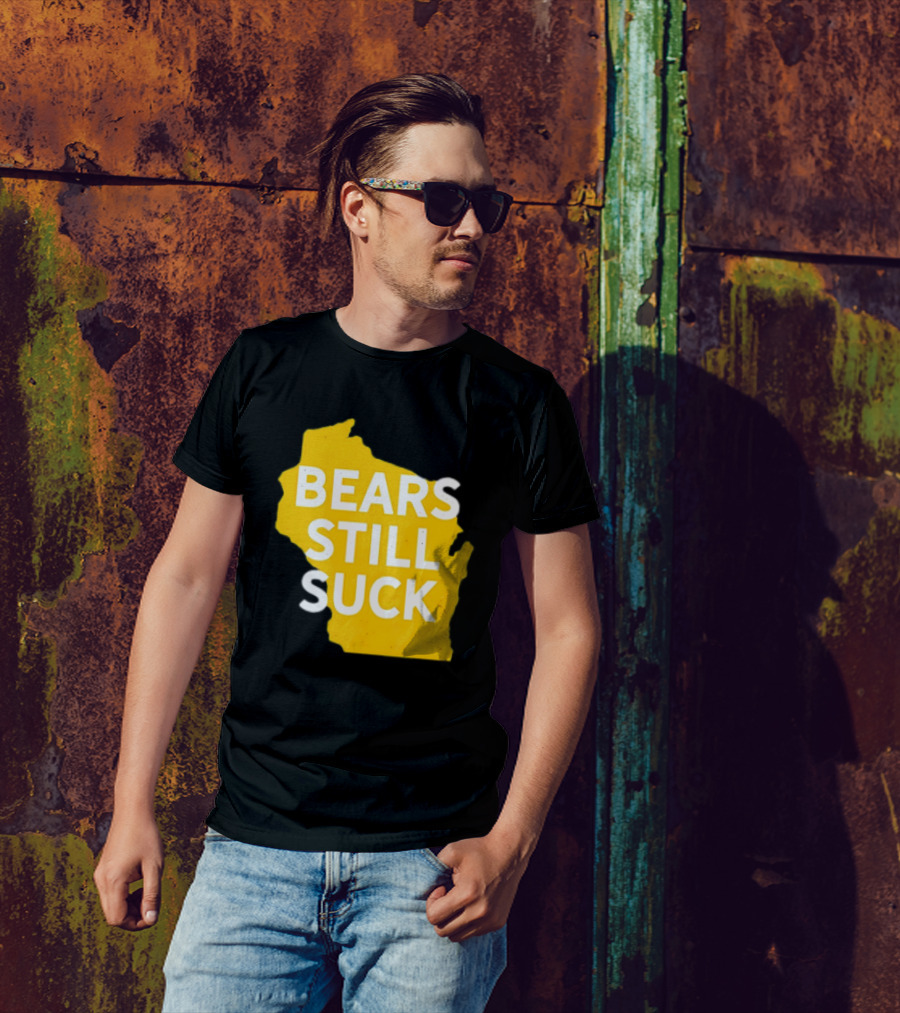 Karla D Bears Still Suck Wisconsin Outline T-Shirt