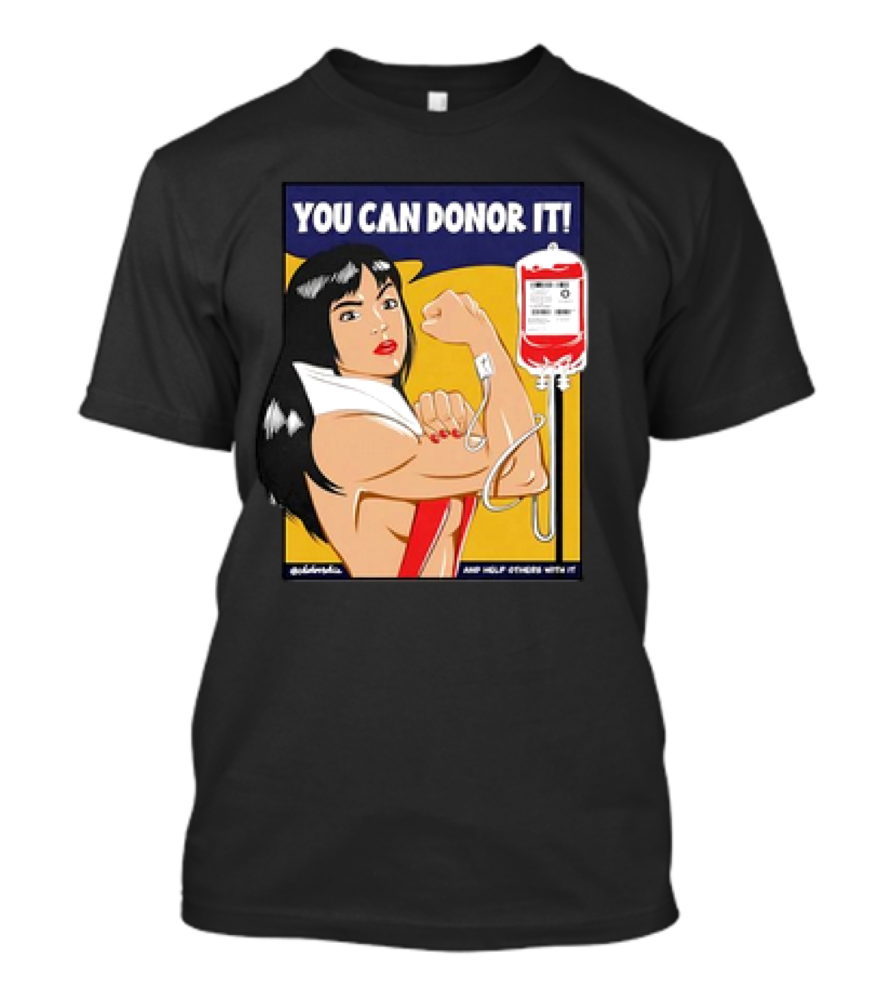 You Can Donor It And Help Others With It Retro Poster Style Blood Donation Motivational Message T-Shirt