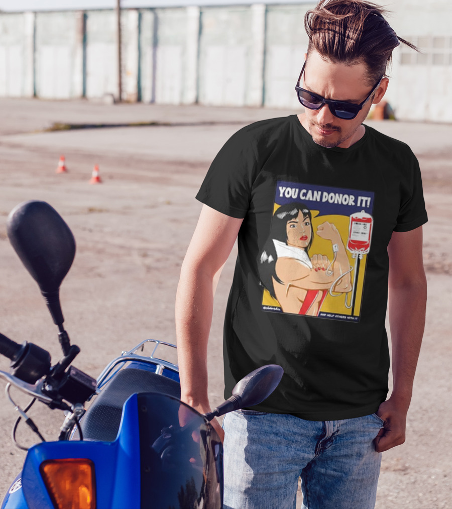You Can Donor It And Help Others With It Retro Poster Style Blood Donation Motivational Message T-Shirt