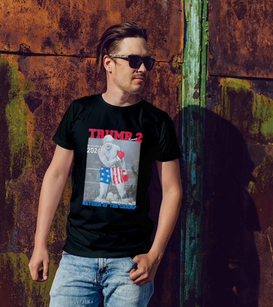 TRUMP 2 November 2024 Return Of The Champ USA Boxing T-Shirt