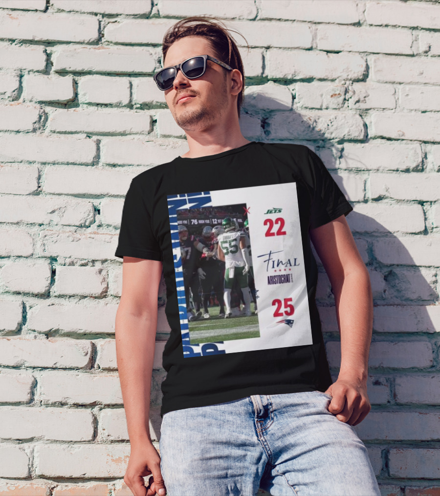 New England Patriots 25-22 New York Jets Final Score NFL Aristocrat Game Day Highlights T-Shirt
