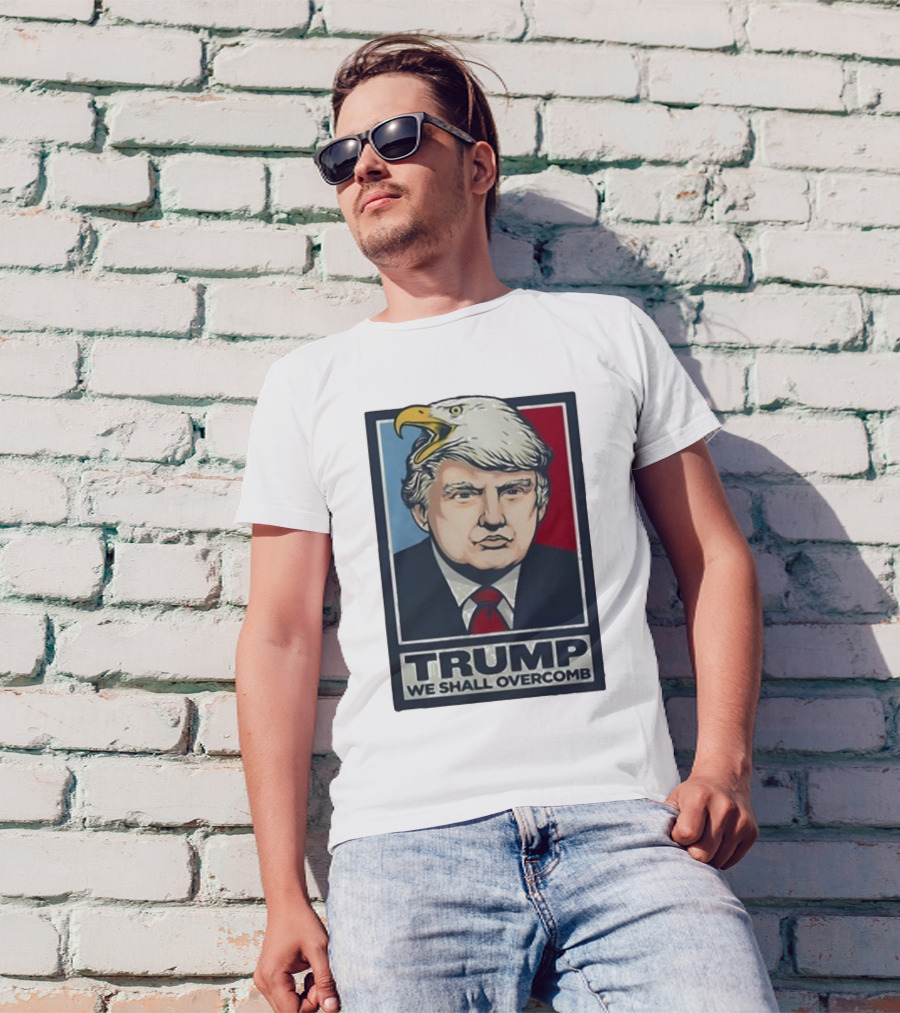 Trump We Shall Overcomb Bald Eagle Head Image T-Shirt