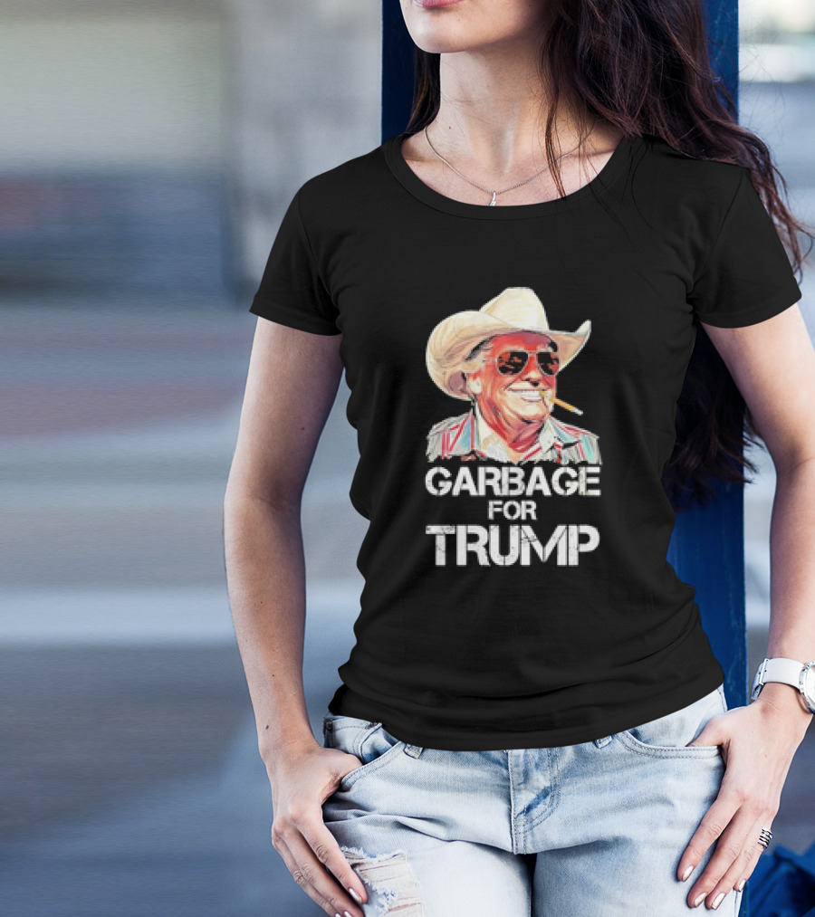 Garbage For Trump Smoking Cowboy Hat Sunglasses T-Shirt