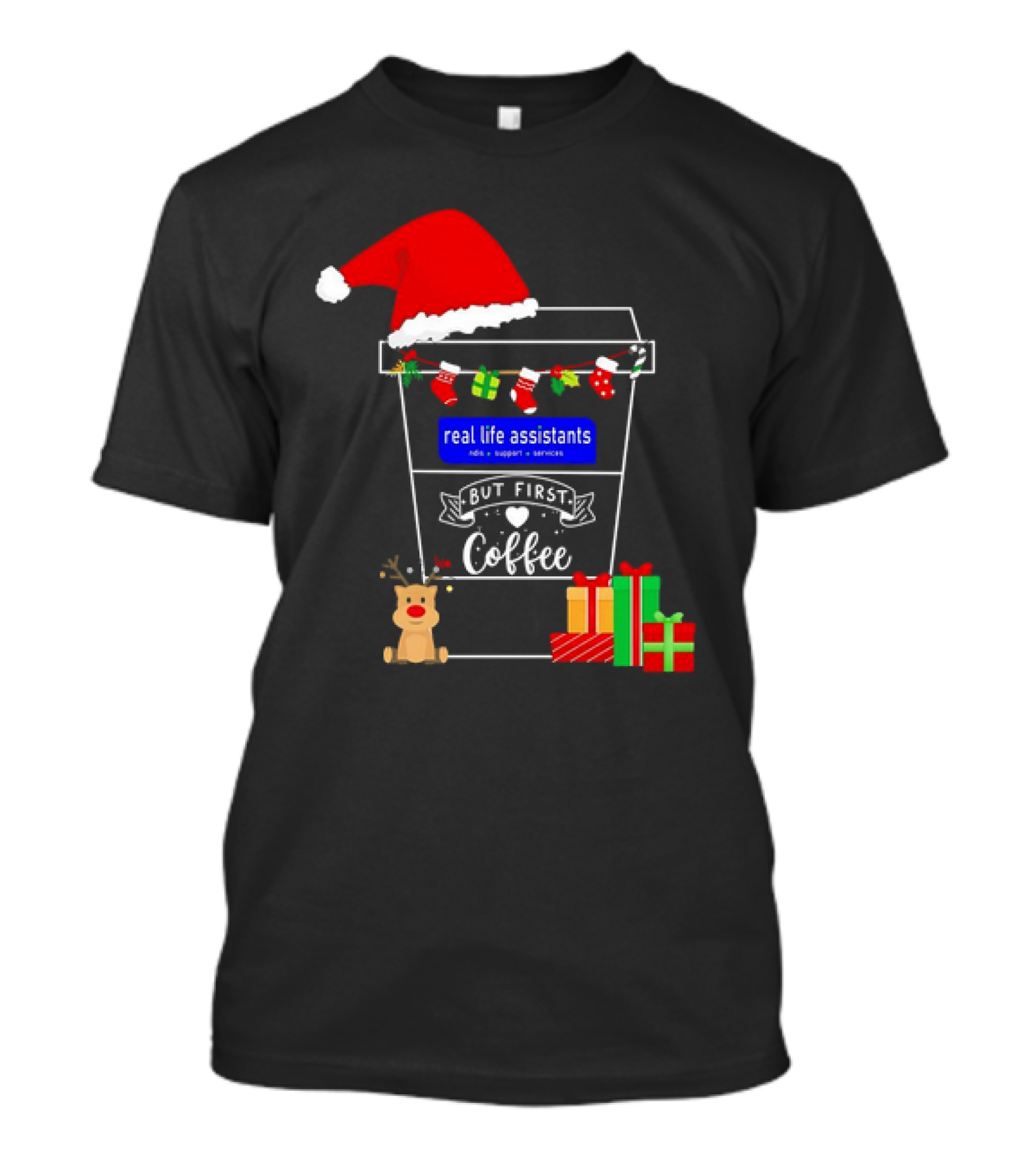 But First Coffee Christmas Real Life Assistants Services Santa Hat Gifts T-Shirt