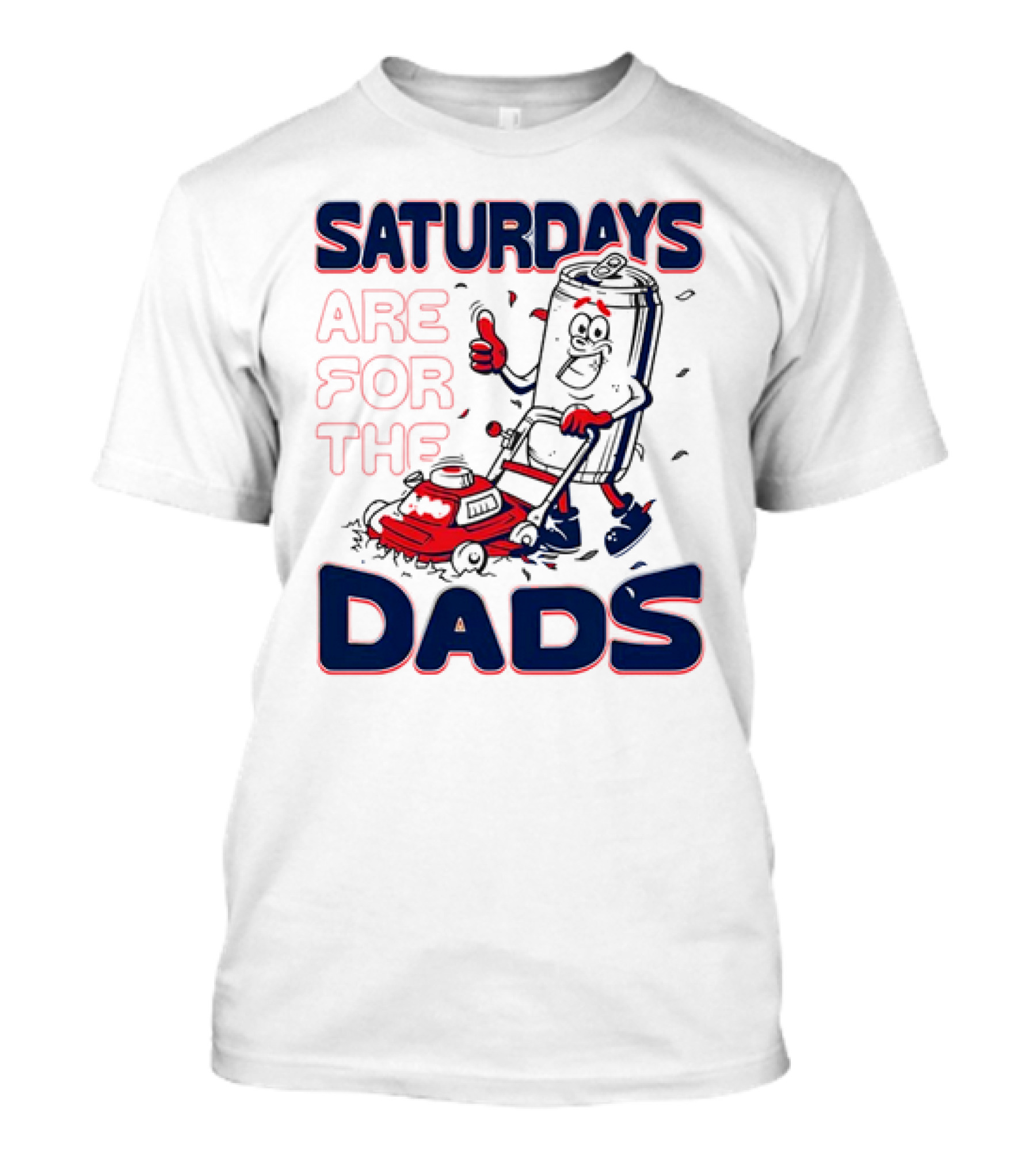 Saturdays Are For The Dads Can Mowing Mower T-Shirt