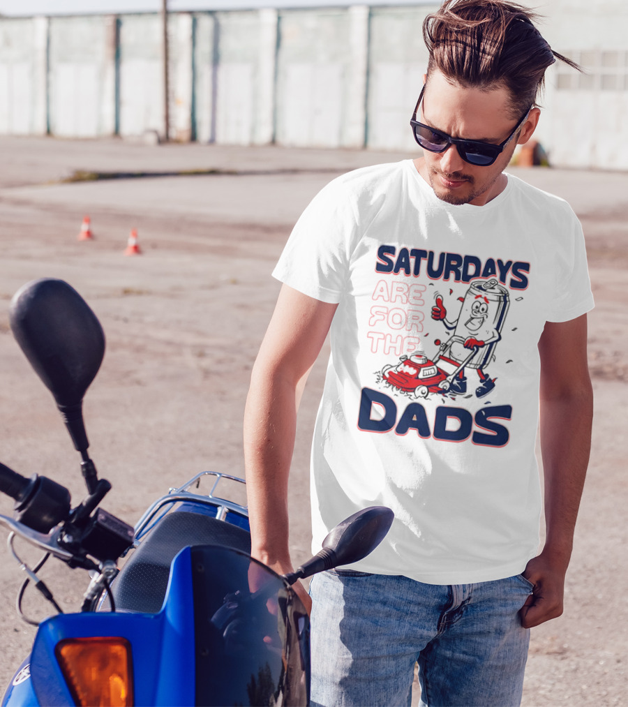 Saturdays Are For The Dads Can Mowing Mower T-Shirt