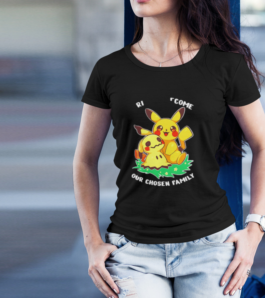 Pikachu And Mimikyu Become Our Chosen Family T-Shirt