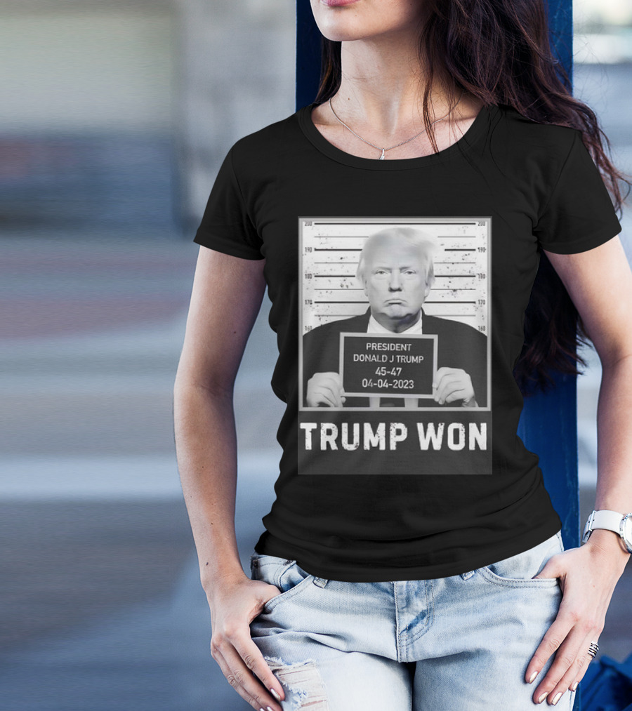 Trump Won President Donald J Trump 45-47 04-04-2023 T-Shirt