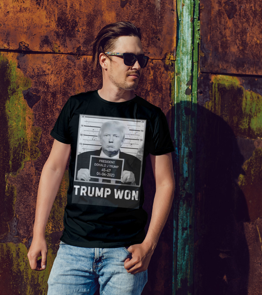Trump Won President Donald J Trump 45-47 04-04-2023 T-Shirt