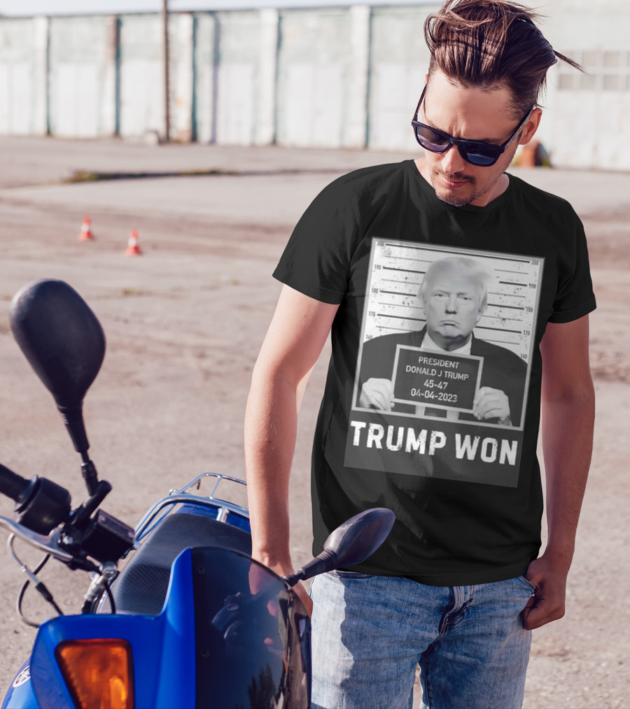 Trump Won President Donald J Trump 45-47 04-04-2023 T-Shirt