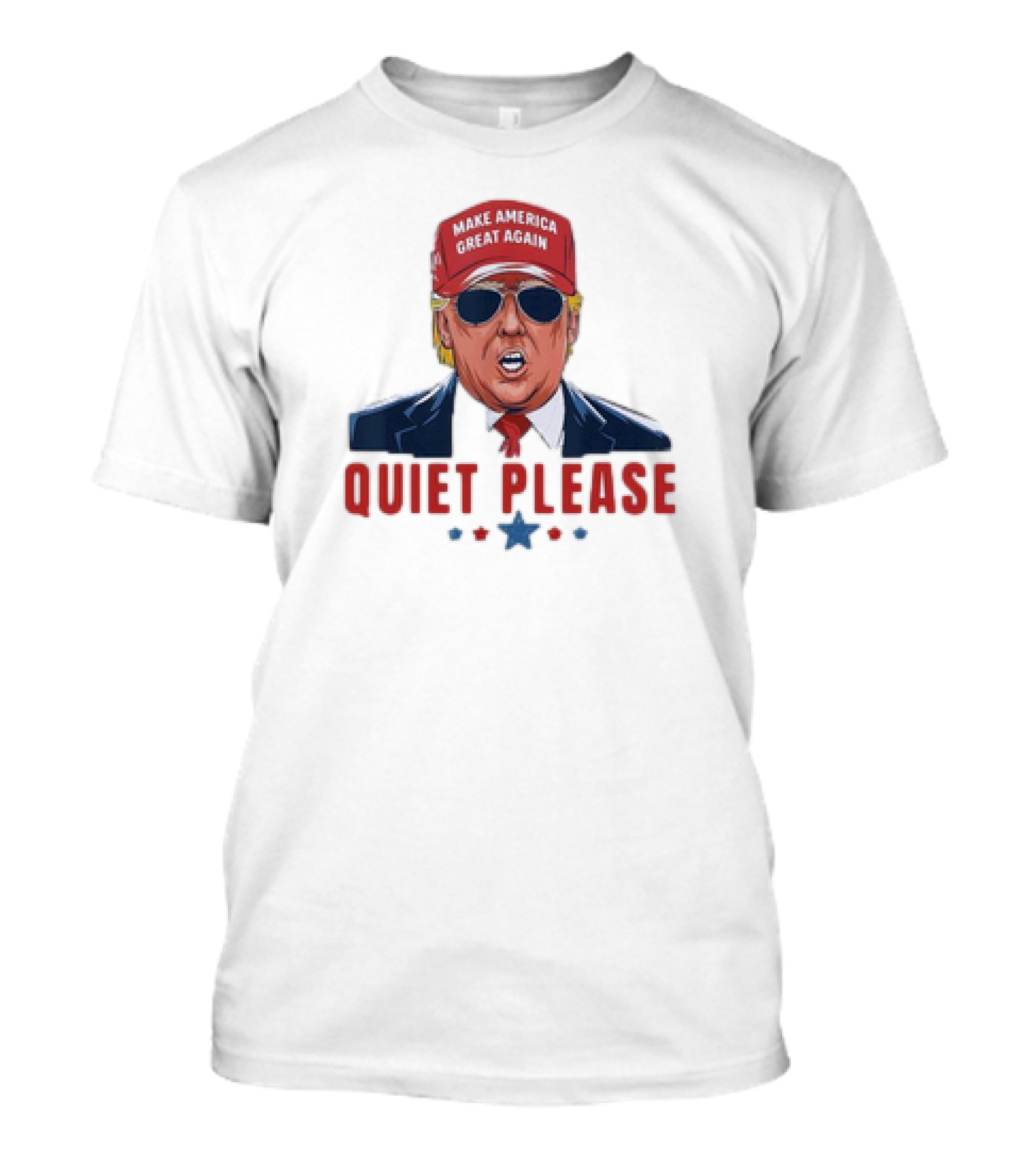Make America Great Again Quiet Please Trump T-Shirt