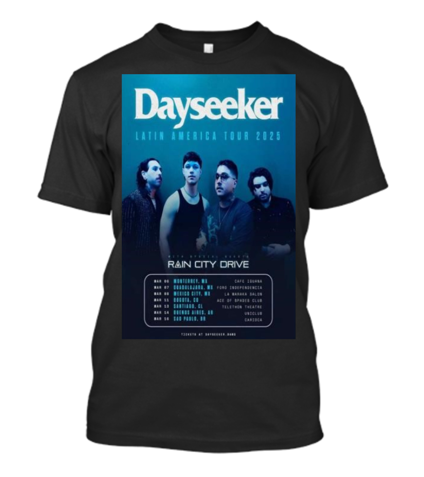 Dayseeker Latin America Tour 2025 Featuring Rain City Drive March Tour Dates And Locations T-Shirt