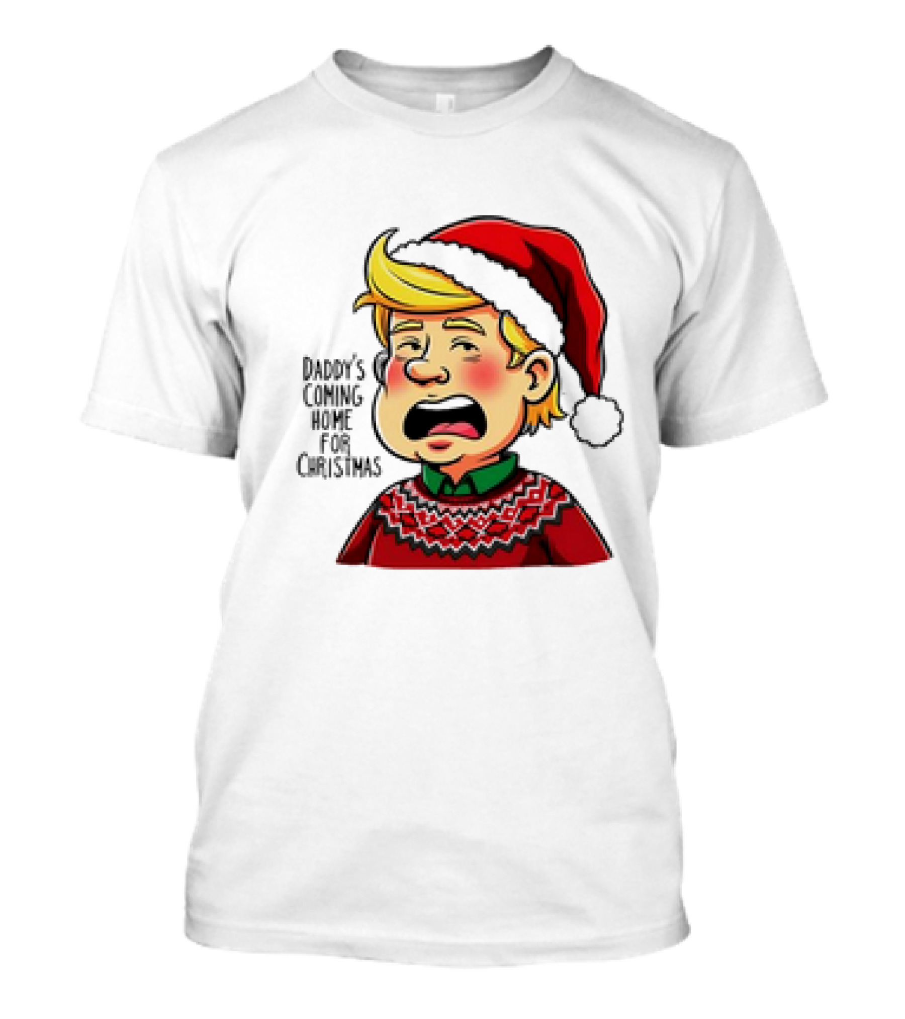 Daddy's Coming Home For Christmas 2024 Santa Hat Sweater Cartoon T-Shirt