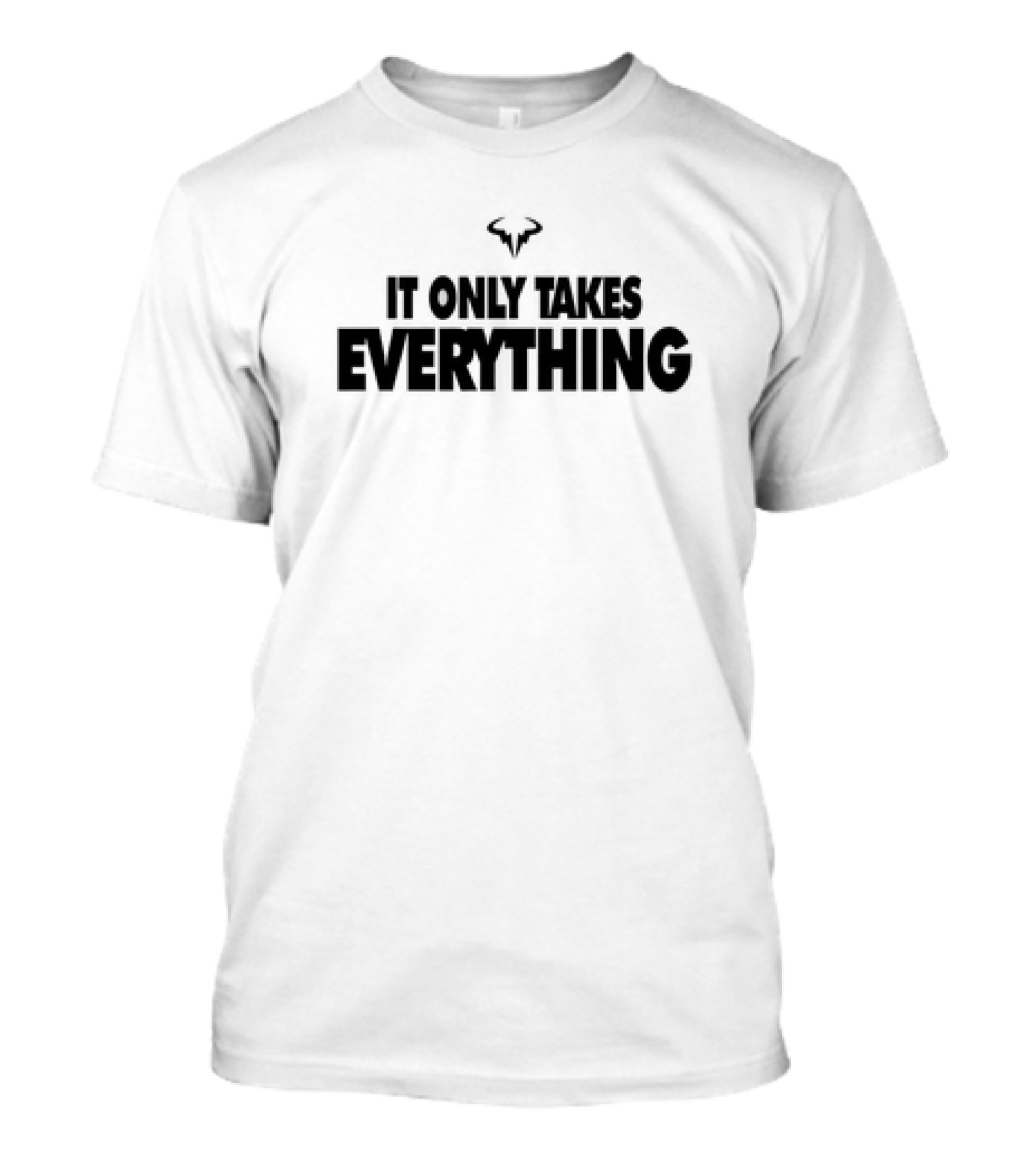 Rafael Nadal Iconic Bull It Only Takes Everything T-Shirt