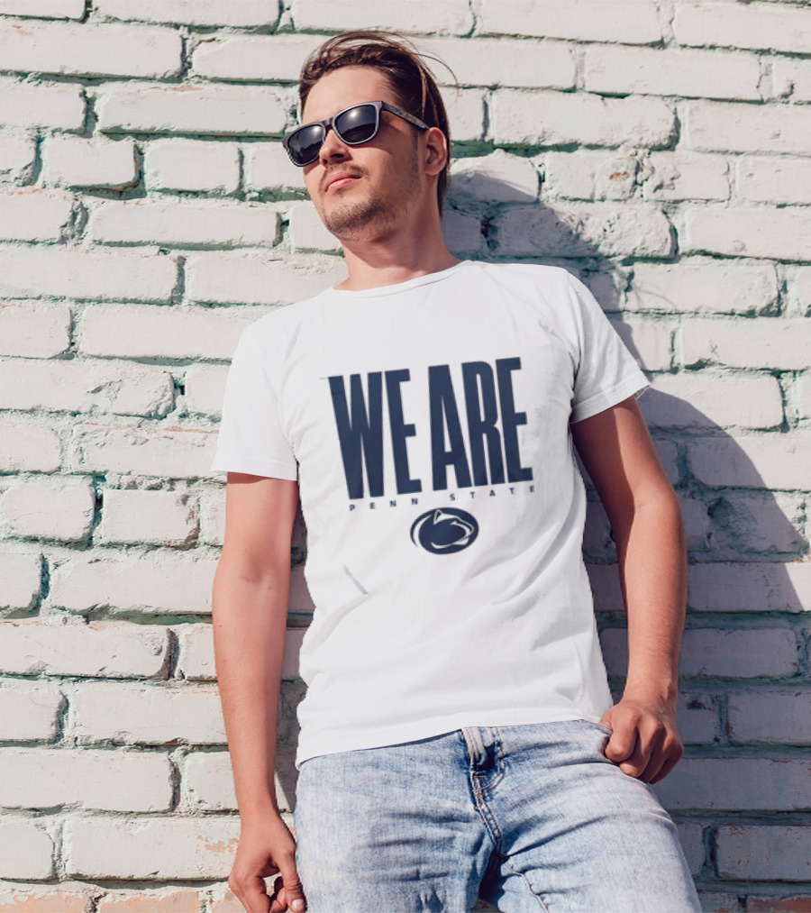 We Are Penn State Nittany Lion Pride T-Shirt
