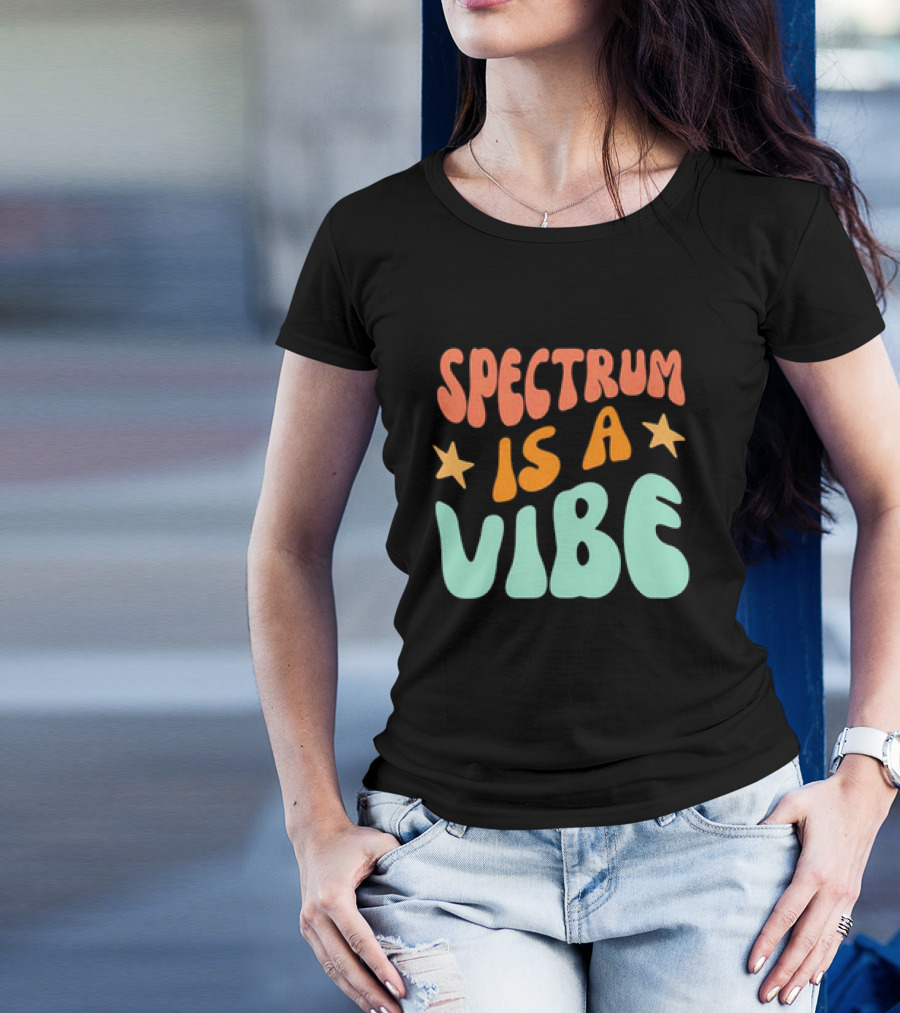 Spectrum Is A Vibe Stars Retro Groovy Text T-Shirt