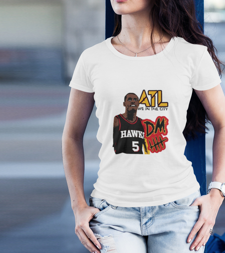 ATL DM5 We In The City Hawks Basketball T-Shirt