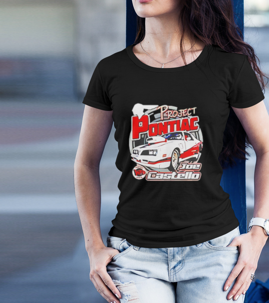 Project Pontiac Joe Castello WFC Racing Car T-Shirt